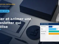 Créer et animer une newsletter qui fidélise