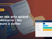 Fixer ses prix quand on démarre : les erreurs à éviter