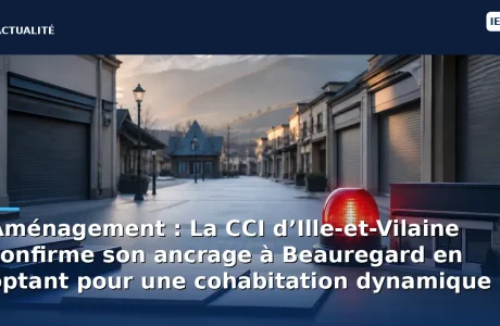 Aménagement : La CCI d’Ille-et-Vilaine confirme son ancrage à Beauregard en optant pour une cohabitation dynamique…