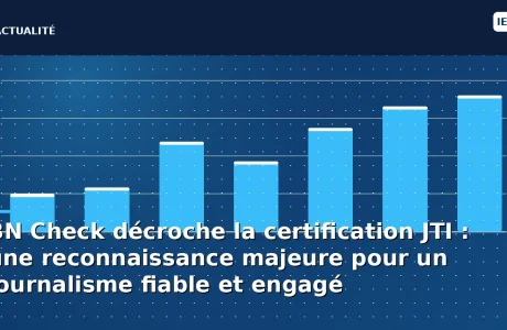 BN Check décroche la certification JTI : une reconnaissance majeure pour un journalisme fiable et engagé