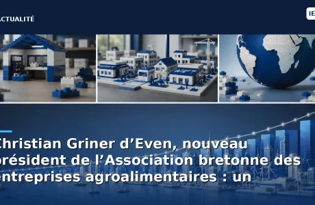 Christian Griner d’Even, nouveau président de l’Association bretonne des entreprises agroalimentaires : un…