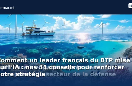 Comment un leader français du BTP mise sur l'IA : nos 31 conseils pour renforcer votre stratégie
