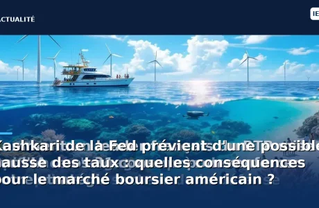 Kashkari de la Fed prévient d'une possible hausse des taux : quelles conséquences pour le marché boursier américain ?