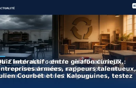 Quiz interactif : entre girafon curieux, entreprises armées, rappeurs talentueux, Julien Courbet et les Kalouguines,…