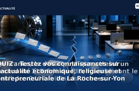 testez vos connaissances avec notre quiz interactif sur l'actualité économique, religieuse et entrepreneuriale de la roche-sur-yon. un défi passionnant pour rester informé et engagé !