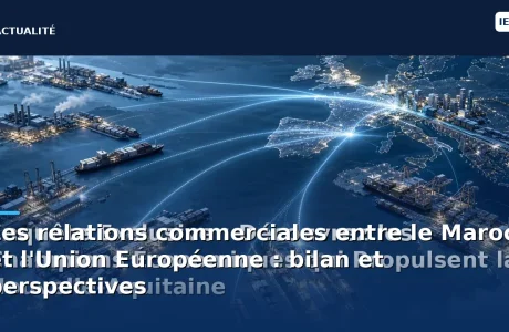 relations commerciales maroc ue