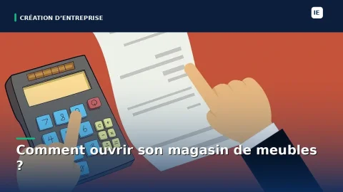 comment ouvrir son magasin de meuble
