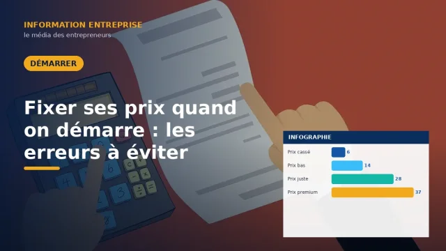 Fixer ses prix quand on démarre : les erreurs à éviter