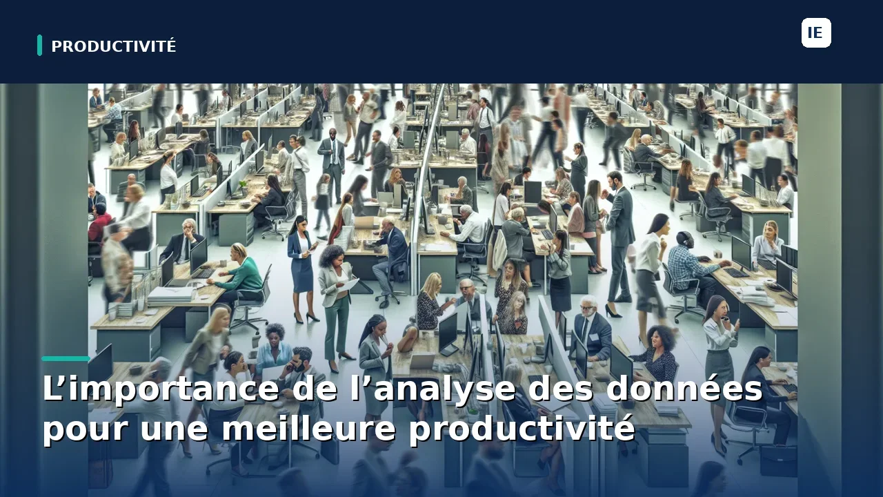 découvrez comment l'analyse des données peut transformer votre entreprise en optimisant vos processus et en améliorant votre productivité. explorez les méthodes clés et les outils nécessaires pour tirer le meilleur parti de vos informations.