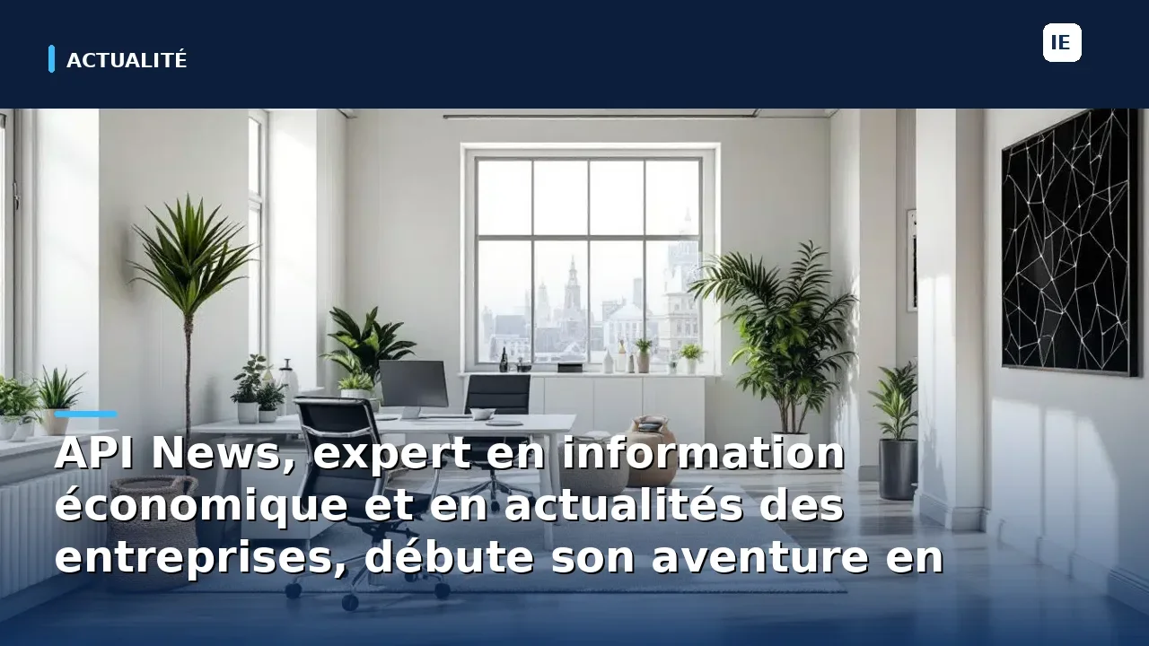 découvrez comment api news, expert renommé en information économique et en actualités des entreprises, s'implante en normandie pour vous offrir des analyses pointues et des reportages exclusifs sur le monde des affaires.