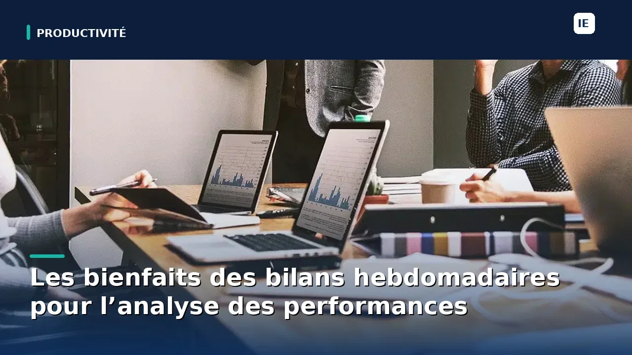découvrez comment les bilans hebdomadaires peuvent transformer l'analyse de vos performances. apprenez à identifier les points forts et les axes d'amélioration, tout en optimisant votre stratégie pour atteindre vos objectifs plus efficacement.