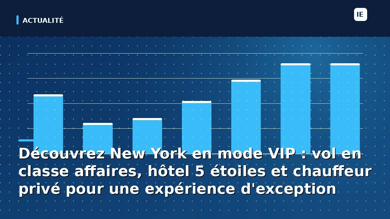 Découvrez New York en mode VIP : vol en classe affaires, hôtel 5 étoiles et chauffeur privé pour une expérience…