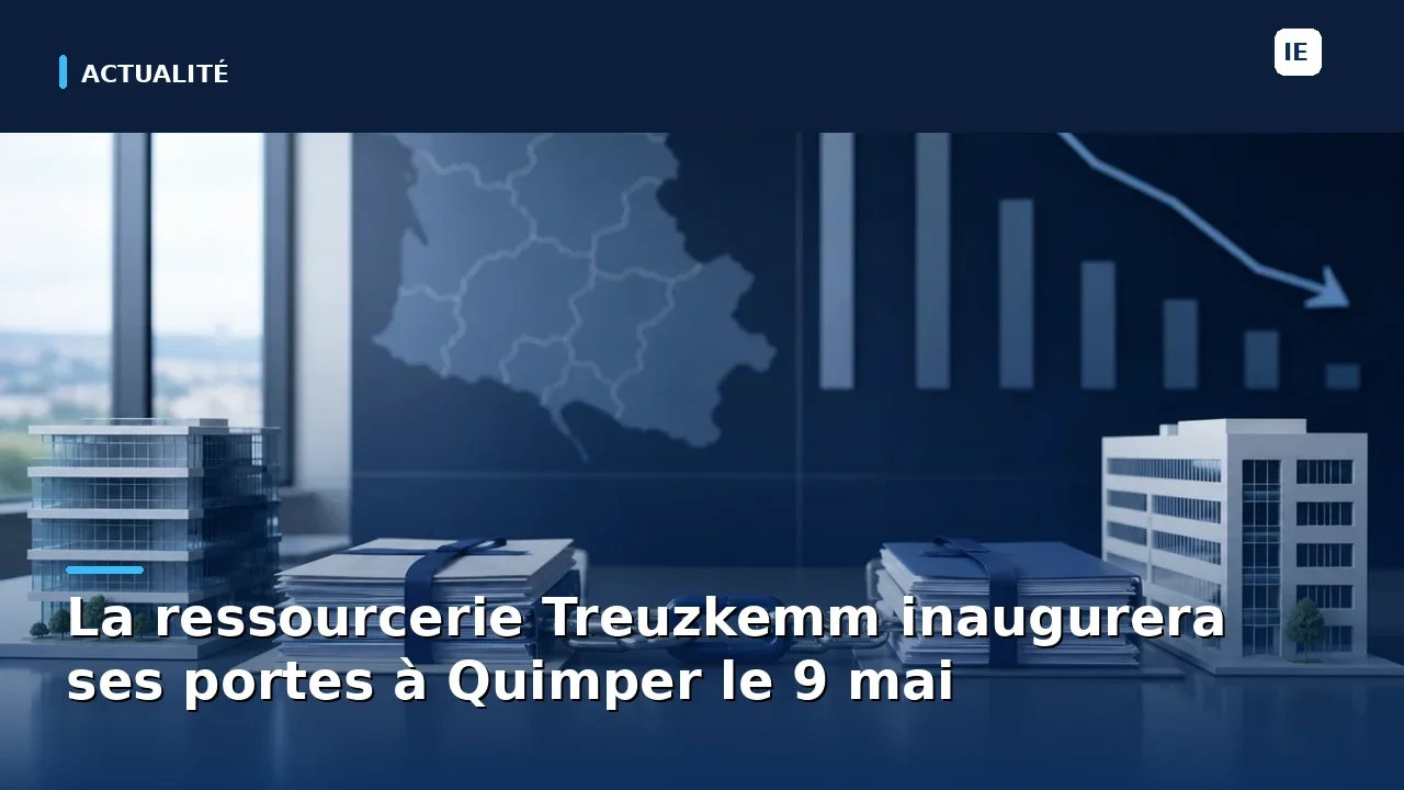 La ressourcerie Treuzkemm inaugurera ses portes à Quimper le 9 mai