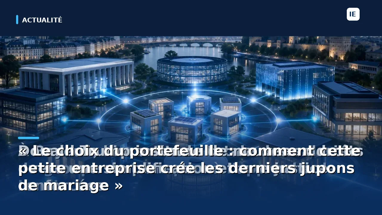 « Le choix du portefeuille : comment cette petite entreprise crée les derniers jupons de mariage »