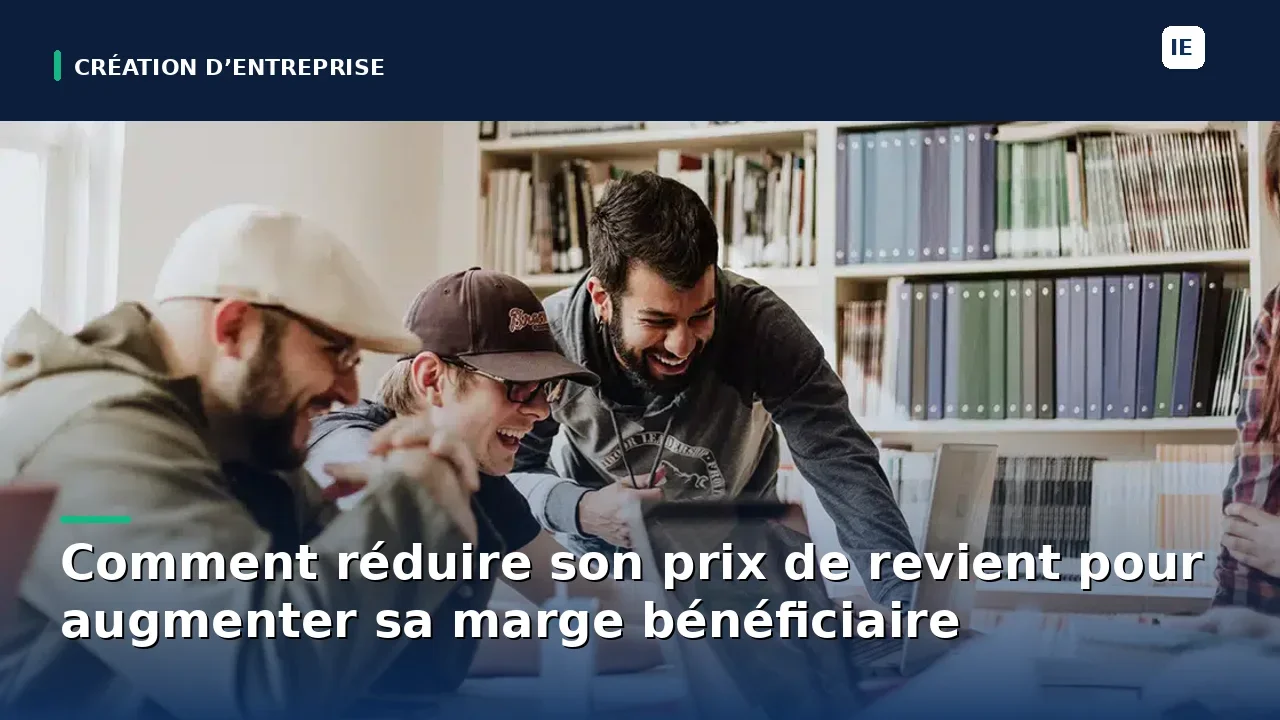 augmenter sa rentabilité par le prix de revient
