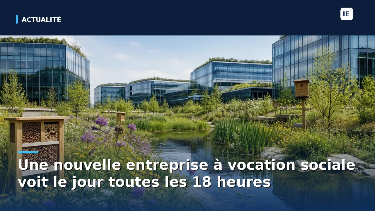 découvrez comment une nouvelle entreprise à vocation sociale est fondée toutes les 18 heures, apportant des solutions innovantes et impactantes pour notre société. plongez dans l'univers inspirant de l'entrepreneuriat social et ses contributions au bien-être collectif.
